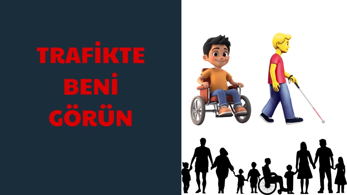 TRAFİKTE BENİ GÖRÜN BROŞÜR