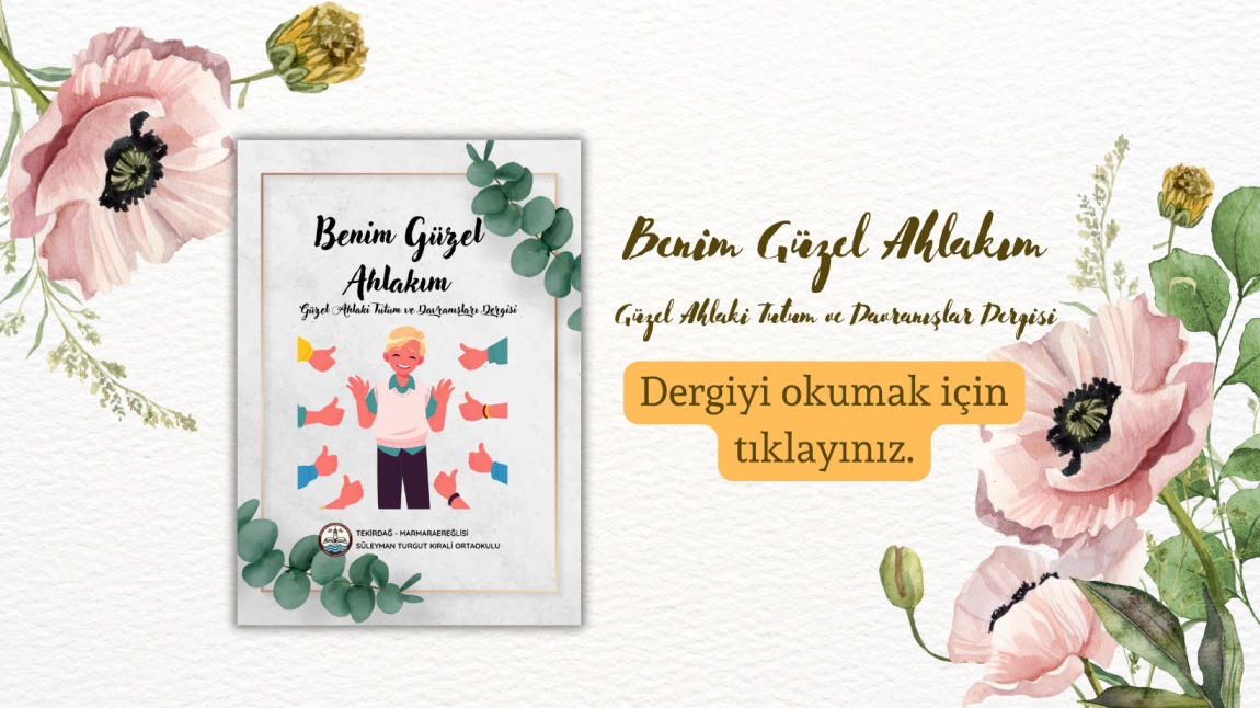 Benim Güzel Ahlakım Dergisi Çıktı